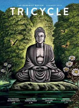 Tricycle The Buddhist Review – Summer 2024