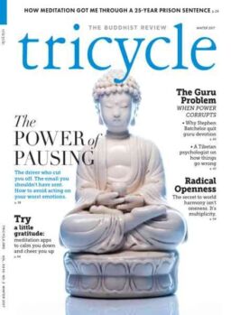 Tricycle The Buddhist Review – Winter 2017