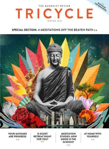 Tricycle The Buddhist Review – Winter 2018 Cover