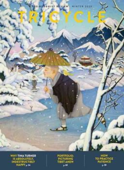 Tricycle The Buddhist Review – Winter 2020