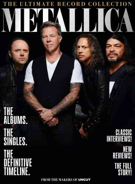 Uncut The Archive Collection – Metallica – 15 May 2026 Cover