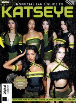 Unofficial Fan’s Guide to Katseye – 1st Edition – May 2026