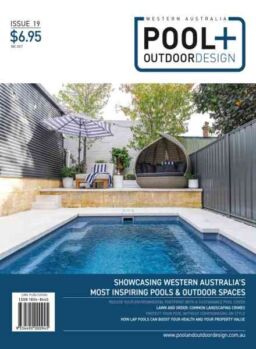 Western Australia Pool + Outdoor Design – Issue 19 2026