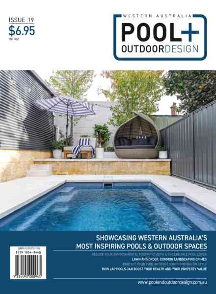 Western Australia Pool + Outdoor Design – Issue 19 2026 Cover