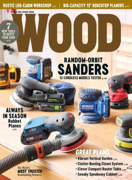 Wood Magazine – June 2026 Cover