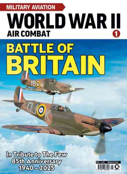World War II Air Combat – Issue 1 Battle of Britain – October 2025 Cover
