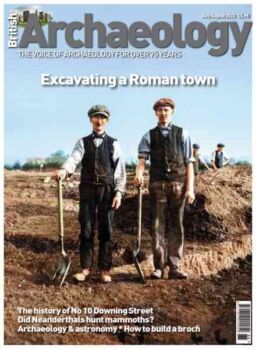 British Archaeology – July-August 2022