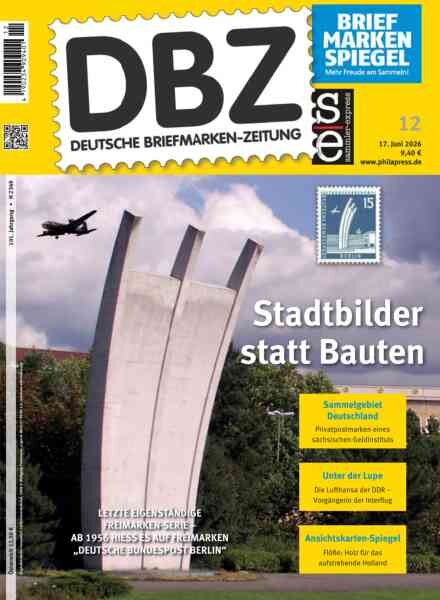 Deutsche Briefmarken-Zeitung – 17 Juni 2026 Cover
