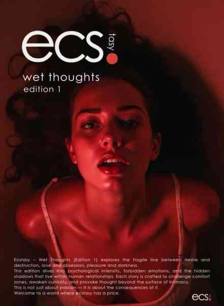 Ecstasy – Edition 1 Wet Thoughts – March 2026 Cover