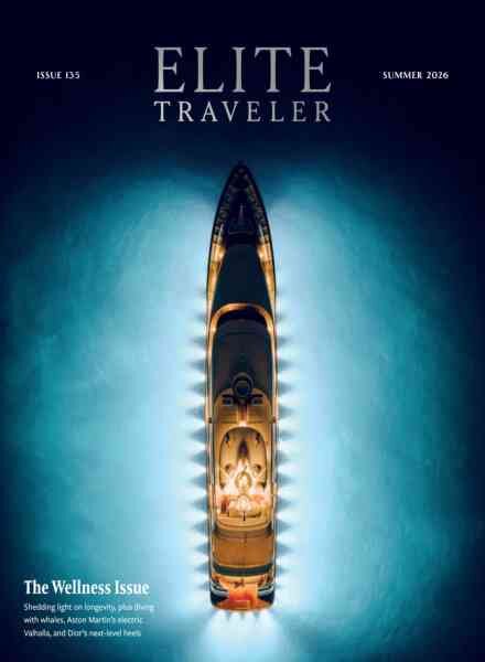 Elite Traveler – Summer 2026 Cover