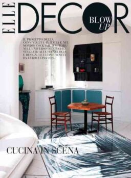 Elle Decor Italia – Blow Up – Giougno 2026