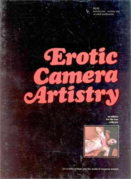Erotic Camera Artistry – Volume One Number One 1974 Cover