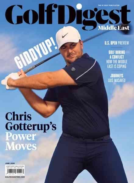 Golf Digest Middle East – June 2026 Cover