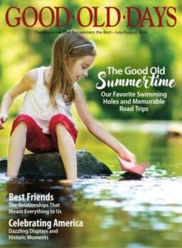 Good Old Days – July-August 2026