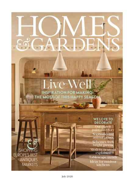 Homes & Gardens UK – July 2026 Cover