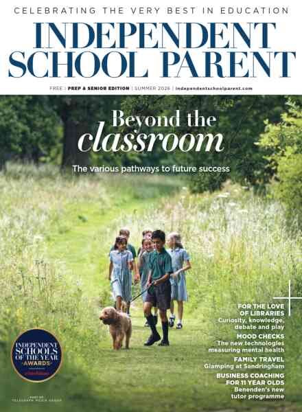 Independent School Parent – Summer 2026 Cover