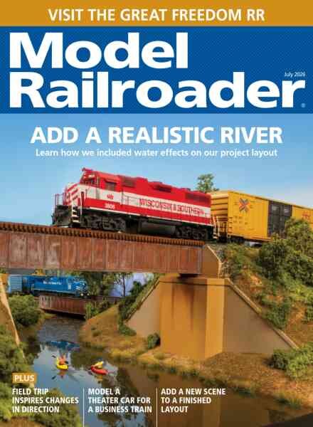 Model Railroader – July 2026 Cover