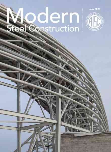 Modern Steel Construction – June 2026 Cover