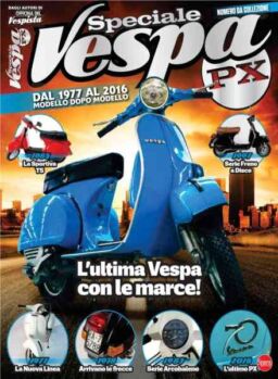 Officina del Vespista Speciale – Agosto-Settembre 2021