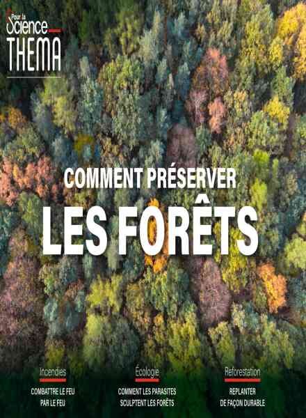 Pour la Science Thema – Comment Preserver Les Forets – Septembre 2022 Cover