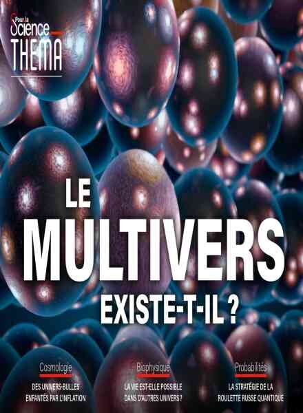 Pour la Science Thema – Le Multivers Existe-t-il – Mars 2022 Cover