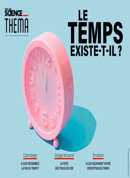 Pour la Science Thema – Le Temps Existe-t-il – Juin 2021 Cover