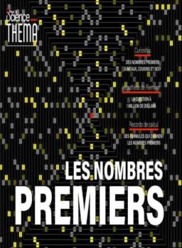 Pour la Science Thema – Les Nombres Premiers – Janvier 2022