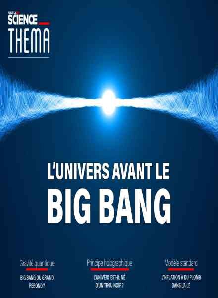 Pour la Science Thema – L’univers Avant Le Big Bang – Janvier 2019 Cover