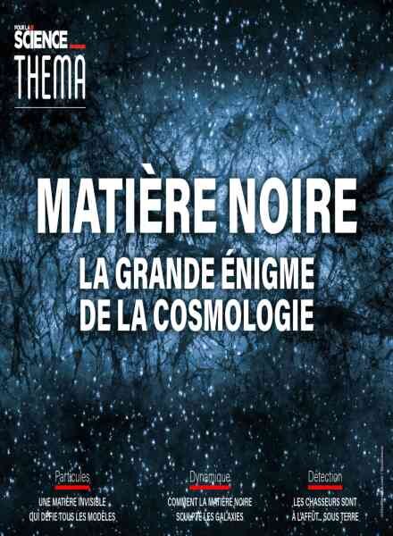 Pour la Science Thema – Matiere Noire – Juin 2019 Cover