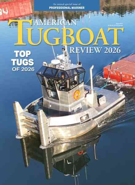 Professional Mariner – American Tugboat Review 2026 Cover