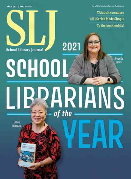 School Library Journal – April 2021 Cover