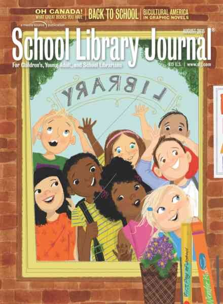 School Library Journal – August 2016 Cover