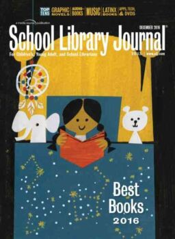 School Library Journal – December 2016