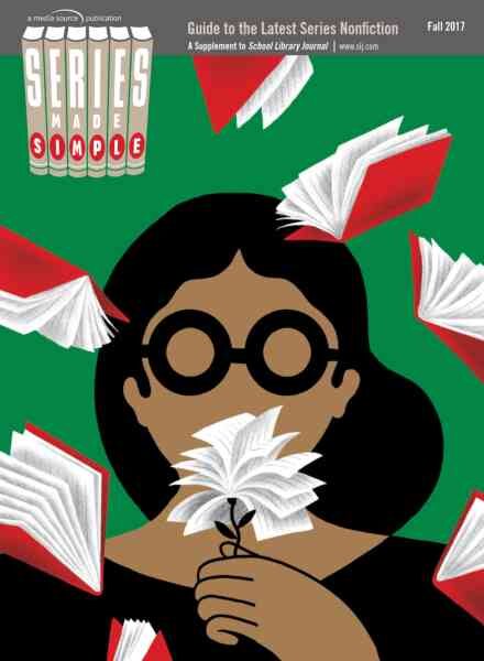 School Library Journal – Fall 2017 Supplement Cover