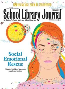 School Library Journal – February 2017