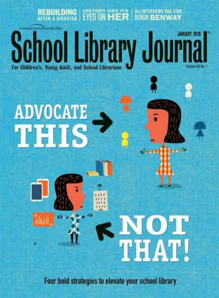 School Library Journal – January 2018 Cover