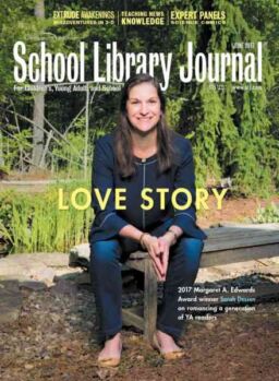 School Library Journal – June 1 2017