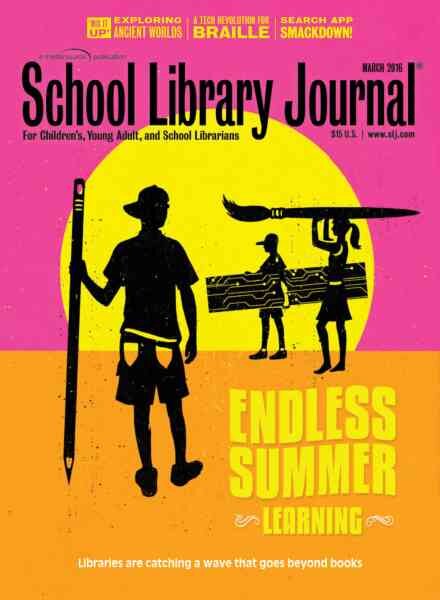 School Library Journal – March 2016 Cover
