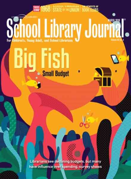 School Library Journal – March 2018 Cover