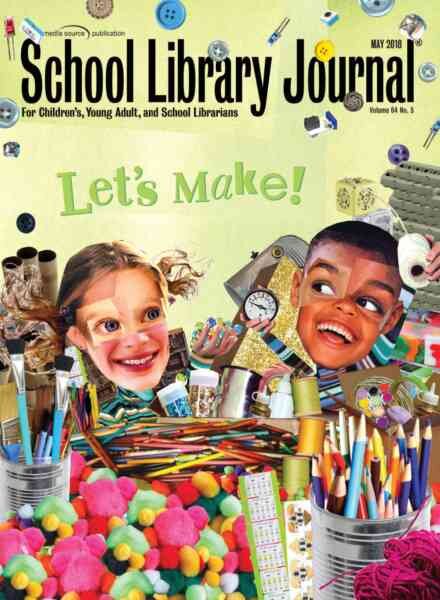 School Library Journal – May 2018 Cover