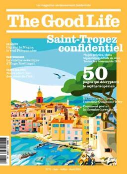 The Good Life France – Juin-Juillet-Aout 2026