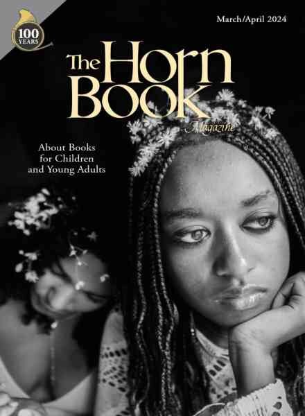 The Horn Book Magazine – March-April 2024 Cover