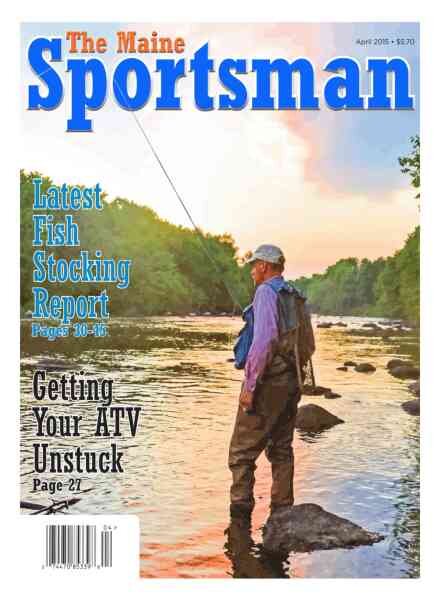 The Maine Sportsman – April 2015 Cover