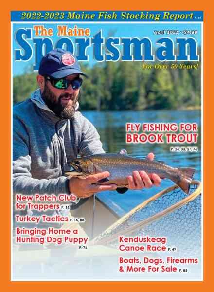 The Maine Sportsman – April 2023 Cover