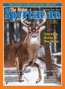 The Maine Sportsman – December 2025