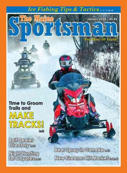 The Maine Sportsman – January 2026 Cover