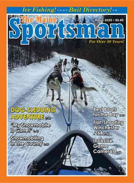 The Maine Sportsman – March 2025 Cover
