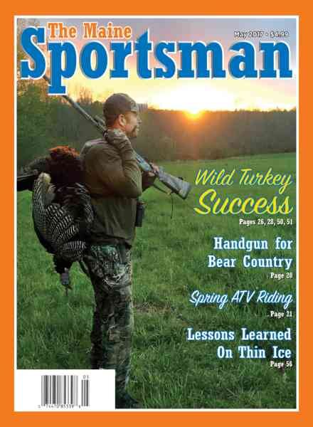 The Maine Sportsman – May 2017 Cover
