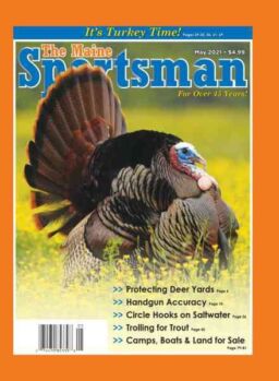 The Maine Sportsman – May 2021