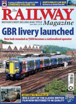 The Railway Magazine – June 2026